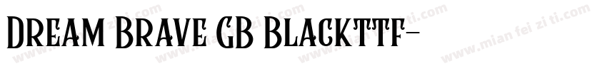 Dream Brave GB Blackttf字体转换